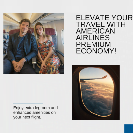 Explore American Airlines Premium Economy Experience: Unveiling the Ultimate Comfort